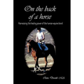 On the Back of a Horse: Harnessing the Healing Power of the Human-Equine Bond