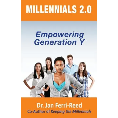 Millennials 2.0: Empowering Generation Y