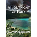 A Fortnight of Fury