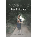 Vanishing Fathers