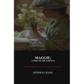 Maggie: A Girl of the Street