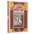 I Know What I Am: The Life and Times of Artemisia Gentileschi