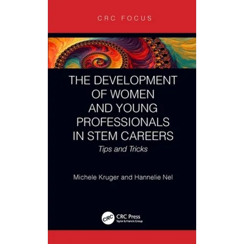 The Development of Women and Young Professionals in Stem Careers: Tips and Tricks