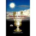 The Grail Reclaimed
