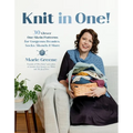 Knit in One!: 30 Clever One-Skein Patterns for Gorgeous Beanies, Socks, Shawls & More﻿
