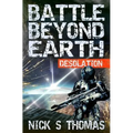 Battle Beyond Earth: Desolation