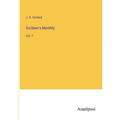 Scribner's Monthly: Vol. 7