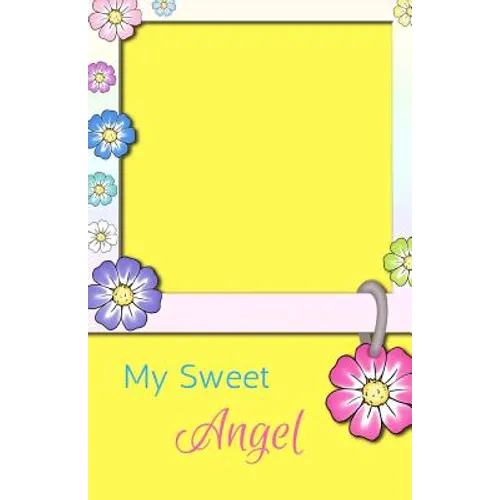 My Sweet Angel: Classic Keepsake Memory Book/Photo Album for all occasions