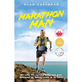 Marathon Man: My Life, My Father's Stroke and Running 35 Marathons in 35 Days