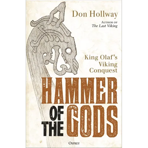 Hammer of the Gods: King Olaf's Viking Conquest
