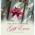 The Best Wedding Gift Ever