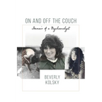 On and off the Couch: Memoir of a Psychoanalyst