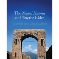 The Natural Histories of Pliny the Elder: An Advanced Reader and Grammar Review