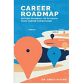 Career Roadmap: Setting Yourself Up to Reach Your Career Aspirations