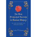 The Most Protected Secrets in Human History: Los secretos más protegidos en la historia del ser humano