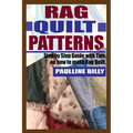 Rag Quilt Patterns: Step by Step Guide with Tips on How to Make Rag Quilt