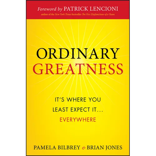 Ordinary Greatness: It's Where You Least Expect It ... Everywhere