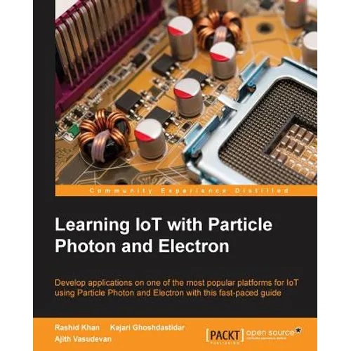 Learning IoT with Particle Photon and Electron