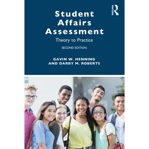 Student Affairs Assessment: Theory to Practice