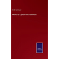 Memoir of Captain M.M. Hammond