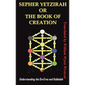 Sepher Yetzirah or the Book of Creation: Understanding the Gra Tree and Kabbalah