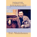 Psmith, Journalist