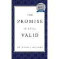 The Promise Is Still Valid