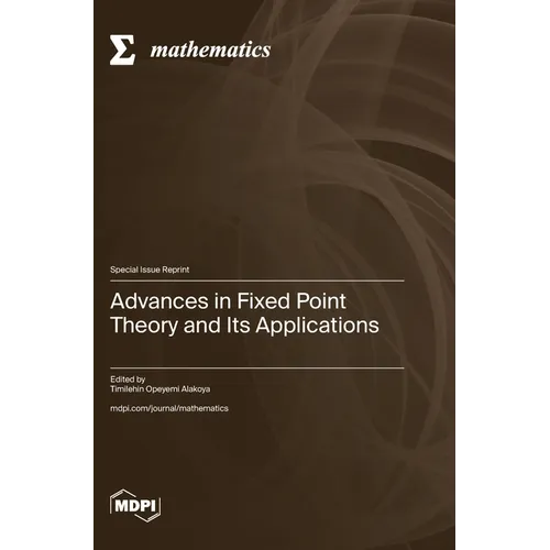 Advances in Fixed Point Theory and Its Applications