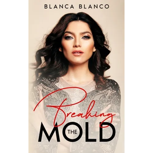Breaking the Mold