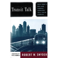 Transit Talk: New Yorks Bus and Subway Workers Tell Their Stories