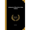 A Memoir of The Life of John Tulloch