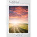 Peaceful Endings: guiding the walk to the end of life and beyond