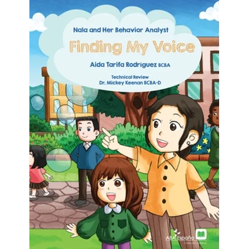 Nala and Her Behavior Analyst: Finding My Voice