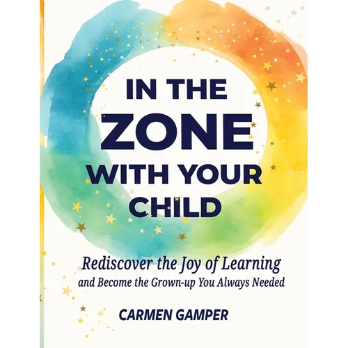 In the Zone With Your Child
