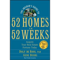 The Insider's Guide to 52 Homes in 52 Weeks: Acquire Your Real Estate Fortune Today
