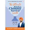 The Ultimate Kitchen Chimney Survival Guide