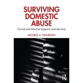 Surviving Domestic Abuse: Formal and Informal Supports and Services