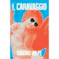 I, Caravaggio