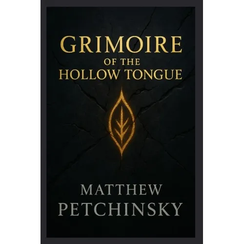 Grimoire of the Hollow Tongue