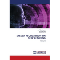 Speech Recognition on Deep Learning