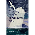 Crossing the Sea of Glass: A Voyage Through Grief