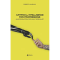 Artificial intelligence for professions: An introduction for non-IT specialist