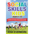 Social Skills for Kids (Ages 5 to 12)
