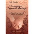 10 Commandments of a Successful Marriage