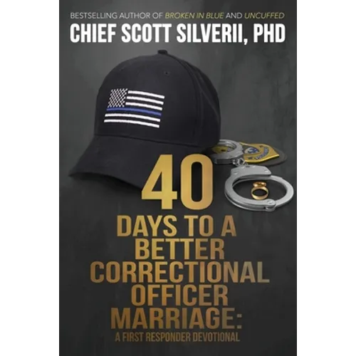 40 Days to a Better Correctional Officer Marriage