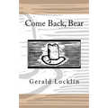 Come Back, Bear