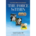 The Force Within: From Police Officer to Paralympian