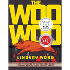 The Woo-Woo: How I Survived Ice Hockey, Drug Raids, Demons, and My Crazy Chinese Family