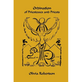 Ordination of Priestesses and Priests: of the Fellowship of Isis