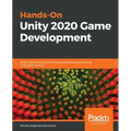 Hands-On Unity 2020 Game Development: Build, customize, and optimize professional games using Unity 2020 and C#